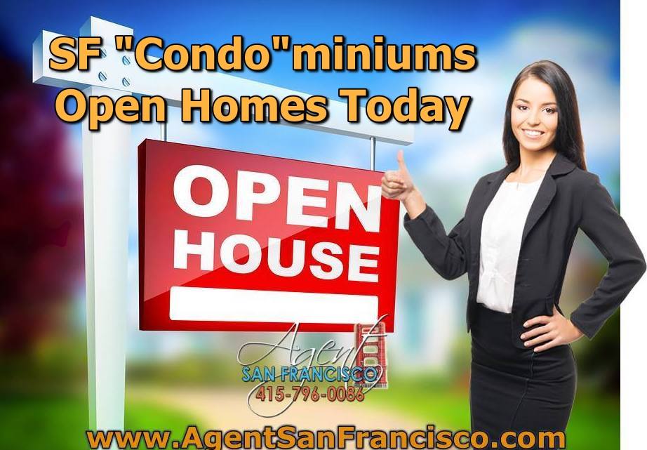 SF "Condo"miniums Open Homes Today